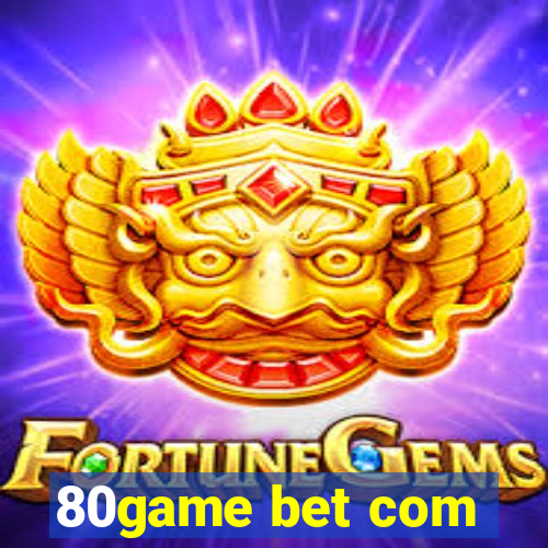 80game bet com